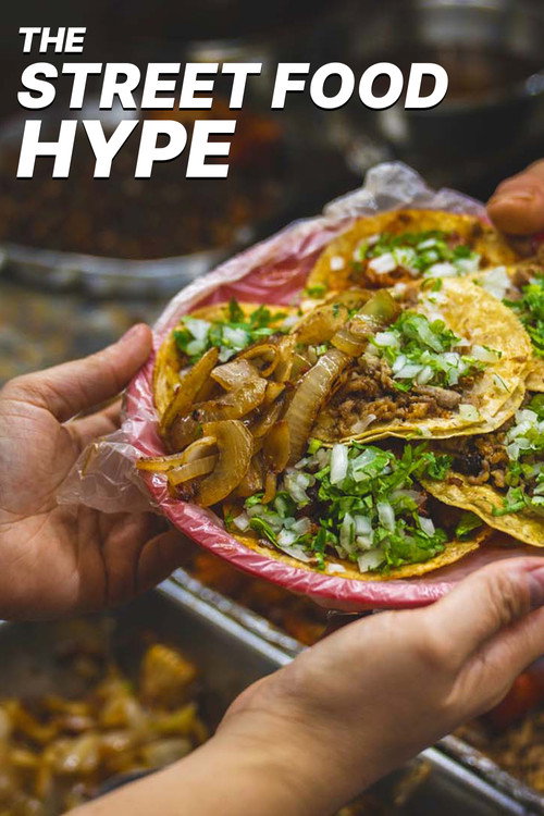 The Street Food Hype (2017) movie poster