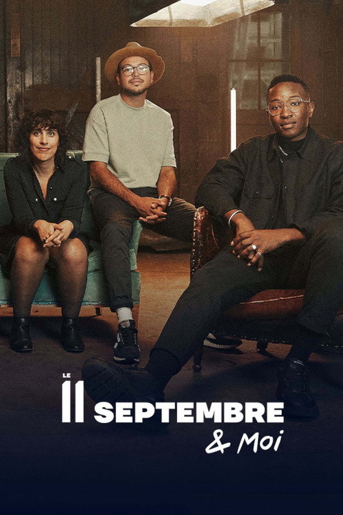 Le 11 septembre et moi (2021) TV show poster
