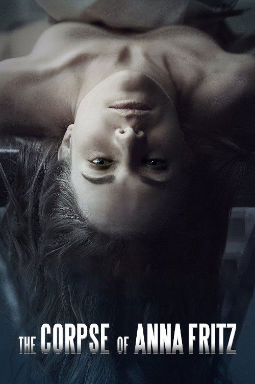 The Corpse of Anna Fritz (2015) movie poster