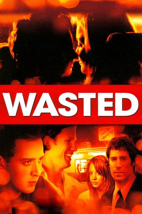Wasted (2006) movie poster