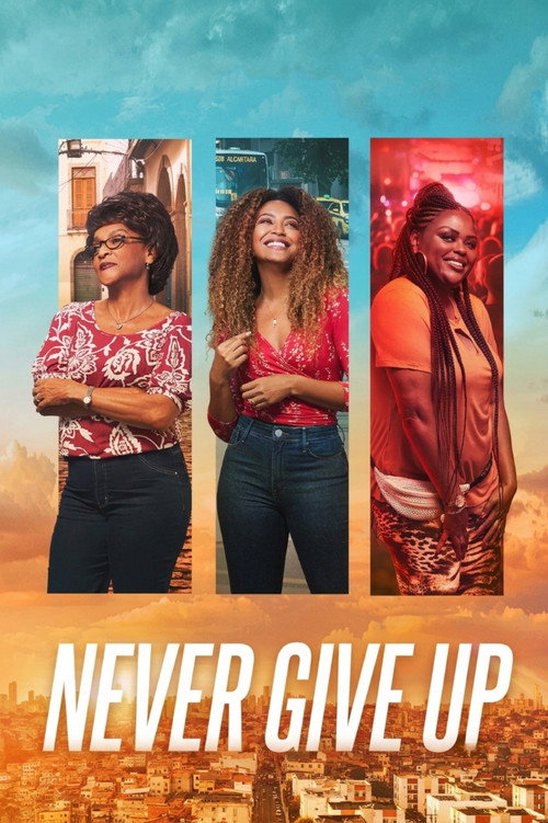 Never Give Up (2023) TV show poster