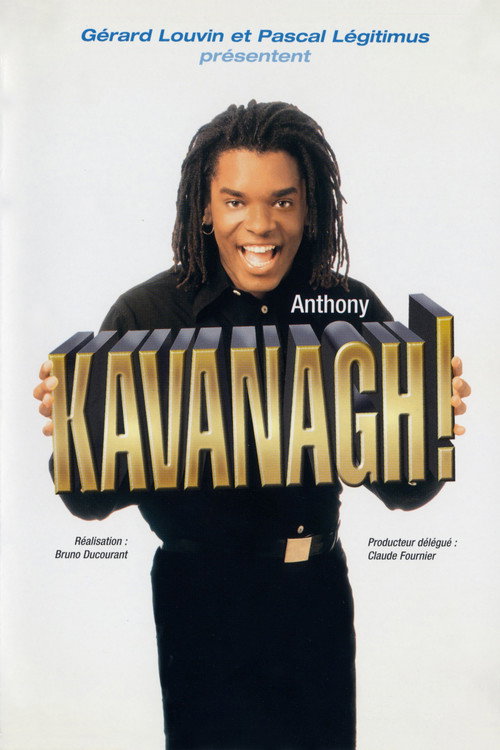 Anthony Kavanagh! (2001) movie poster