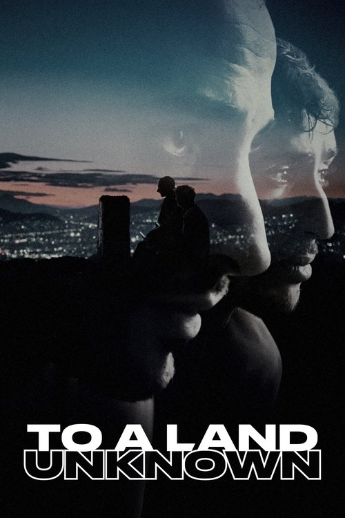 To a Land Unknown (2025) movie poster