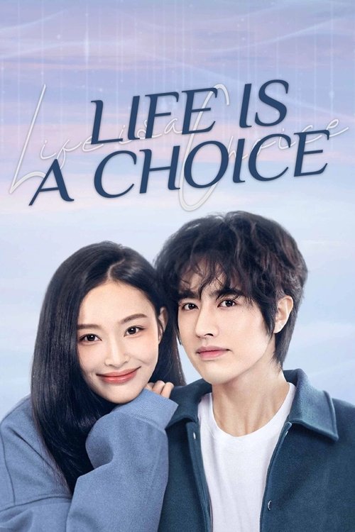 Life is a Choice (2025) TV show poster