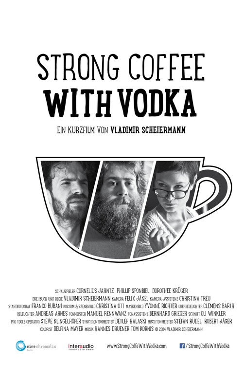 Strong Coffee With Vodka (2014) movie poster