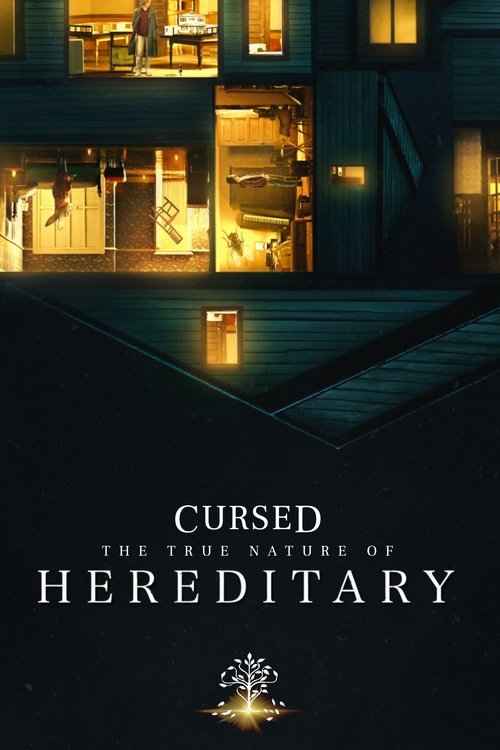Cursed: The True Nature of Hereditary (2018) movie poster