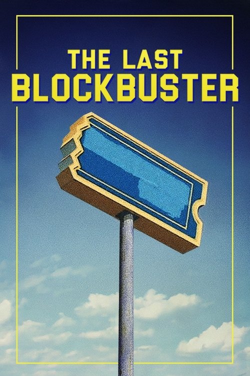 The Last Blockbuster (2020) movie poster