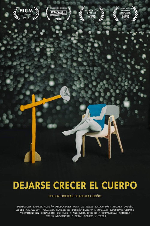 To Let The Body Grow (2018) movie poster