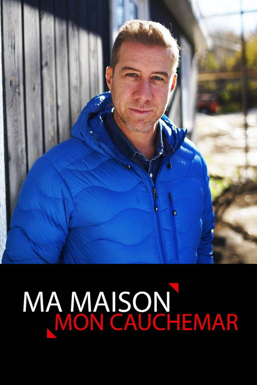 Ma maison, mon cauchemar (2019) TV show poster