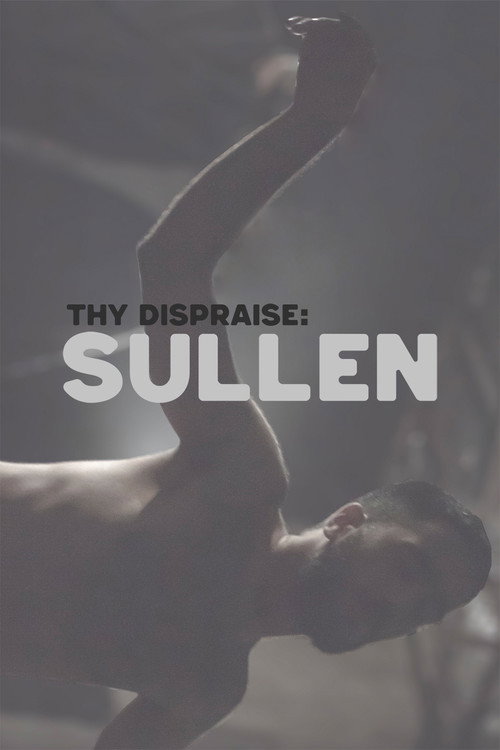 Thy Dispraise: Sullen (2020) movie poster