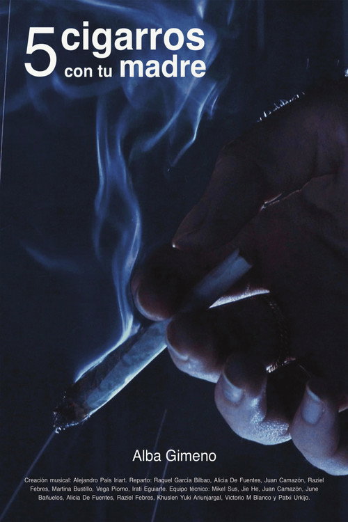 5 cigarros con tu madre (2026) movie poster
