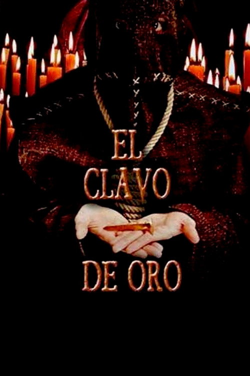 El clavo de oro (2014) movie poster