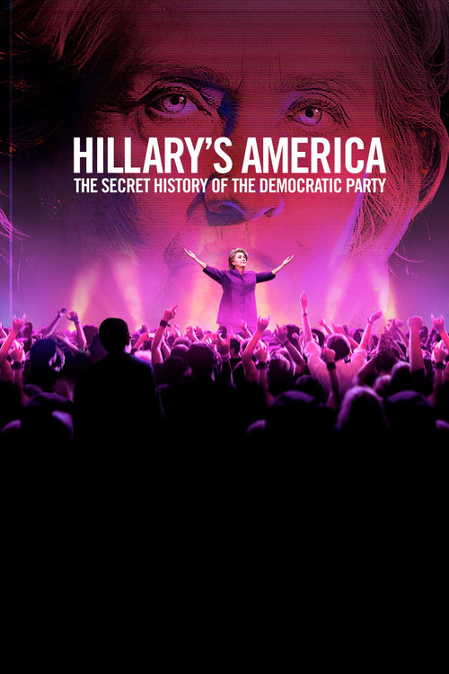 Hillary's America: The Secret History of the Democratic Party (2016) movie poster