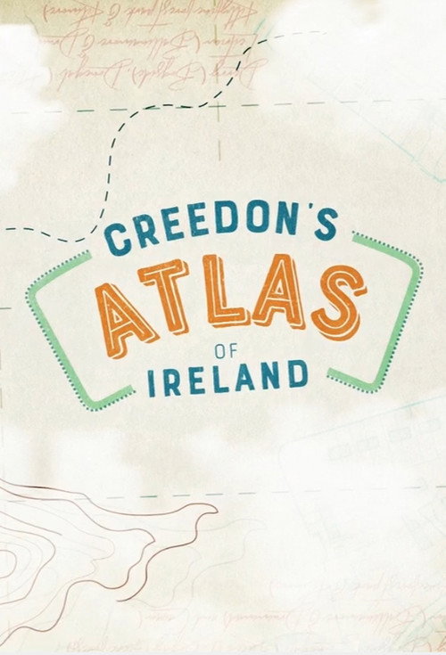 Creedon's Atlas of Ireland (2019) TV show poster