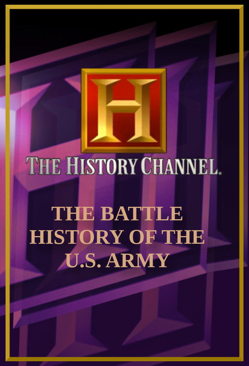 Battle History of the U.S. Army (2002) TV show poster