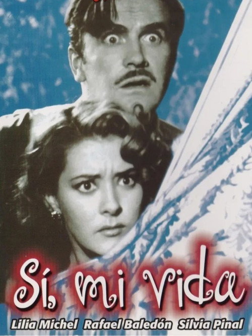 Si, Mi vida (1953) movie poster