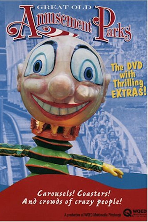 Great Old Amusement Parks (1999) movie poster