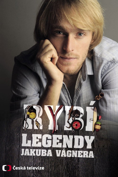 Rybí legendy Jakuba Vágnera (2011) TV show poster