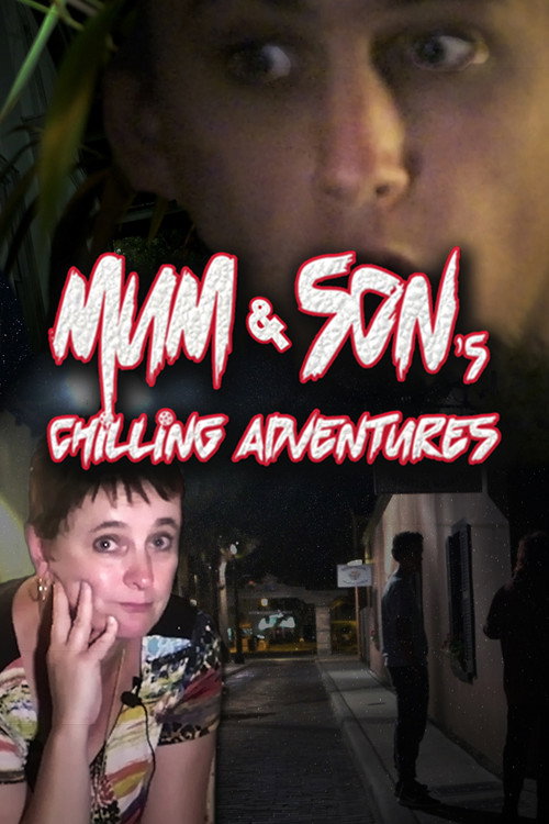 Mum and Son's Chilling Adventures (2019) movie poster