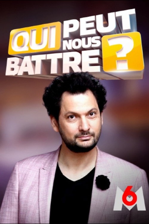 Qui peut nous battre ? (2022) TV show poster