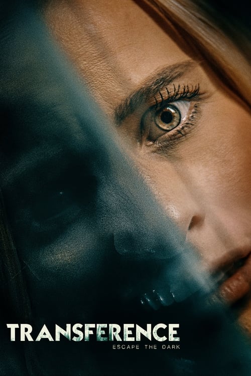 Transference: Escape the Dark (2020) movie poster