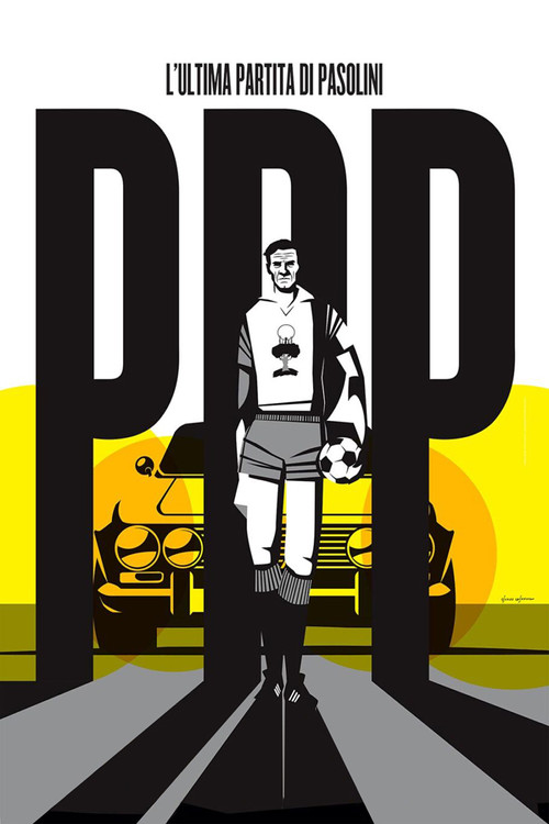 L’Ultima Partita di Pasolini (2020) movie poster