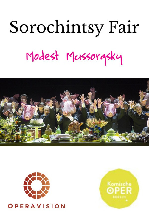 Mussorgsky: Sorochintsy Fair (Komische Oper Berlin) (2017) movie poster