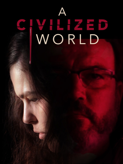 A Civilized World (2020) movie poster