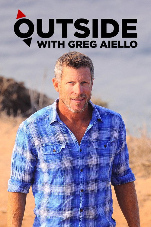 Outside with Greg Aiello (2017) TV show poster