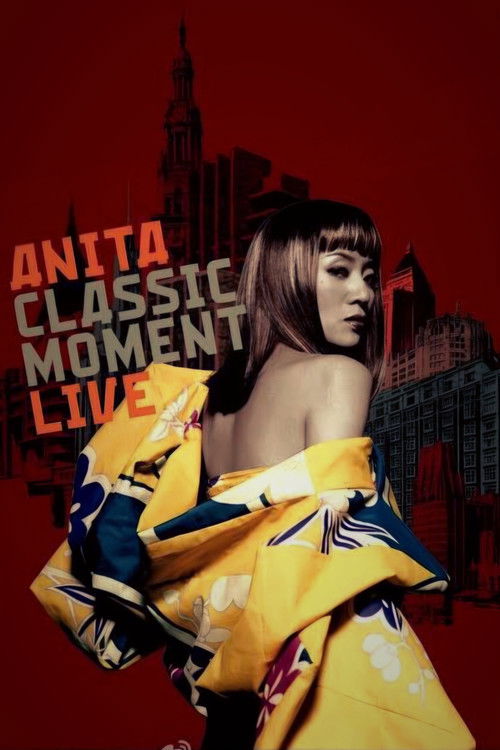 Anita Classic Moment Live (2004) movie poster