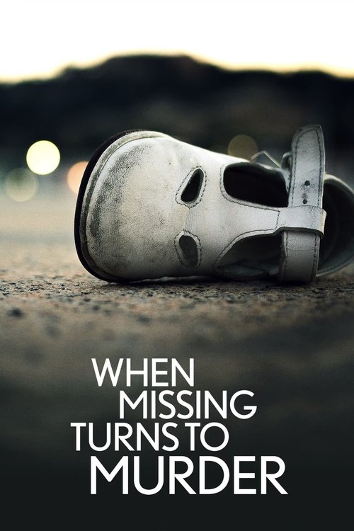 When Missing Turns to Murder (2019) TV show poster