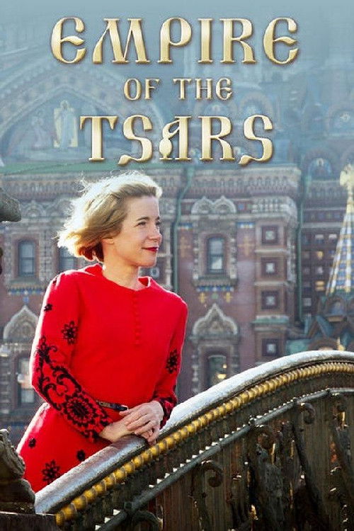 Empire of the Tsars: Romanov Russia with Lucy Worsley (2016) TV show poster