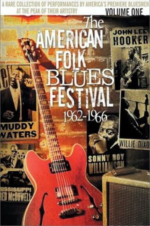 The American Folk Blues Festival 1962-1966, Vol. 1 (2003) movie poster