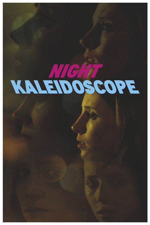 Night Kaleidoscope (2017) movie poster
