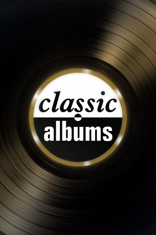 Classic Albums (1997) TV show poster