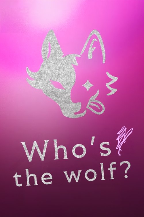 Who Is the Wolf? (2017) TV show poster