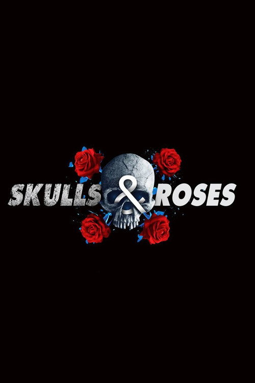 Skulls & Roses (2019) TV show poster
