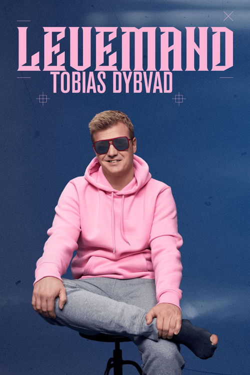 Tobias Dybvad: Levemand (2022) movie poster