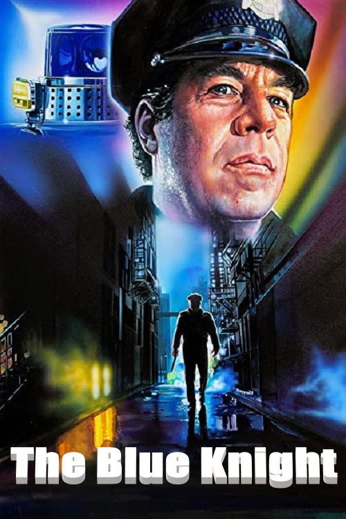 The Blue Knight (1975) movie poster