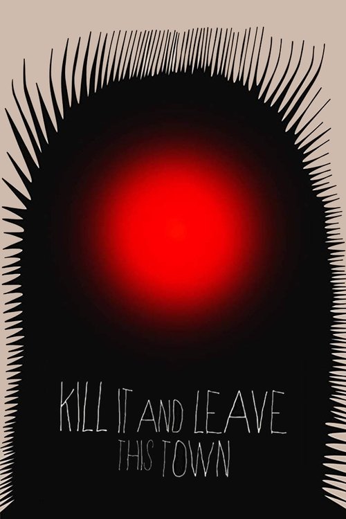 Kill It and Leave This Town (2020) movie poster