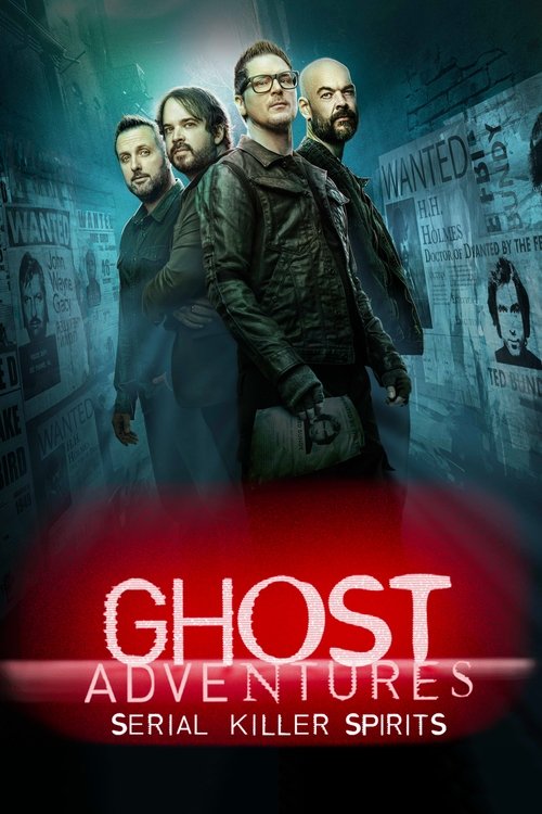 Ghost Adventures: Serial Killer Spirits (2019) TV show poster