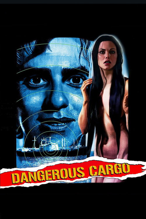Dangerous Cargo (1977) movie poster