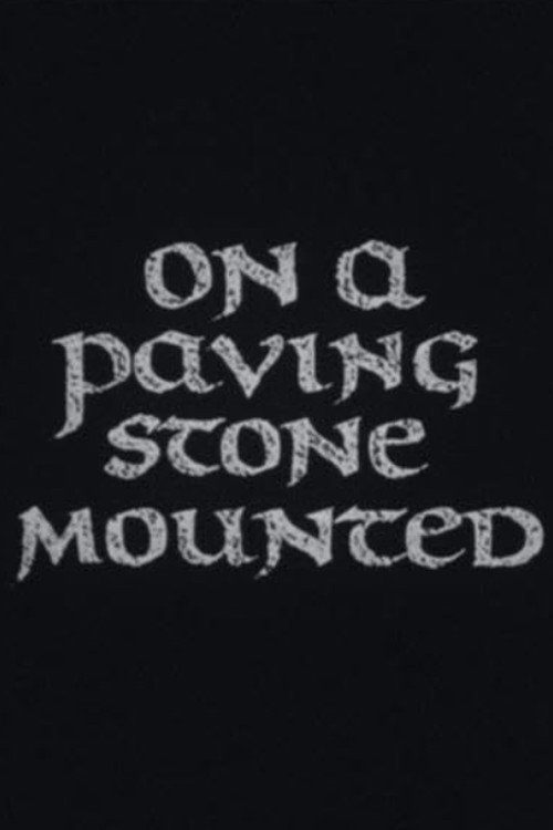 On a Paving Stone Mounted (1978) movie poster