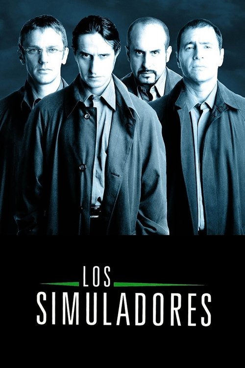 Los simuladores (2002) TV show poster