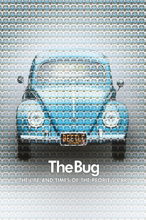 The Bug: Life and Times of the People's Car (2016) movie poster