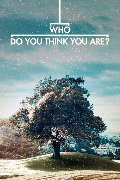 Who Do You Think You Are? (2010) TV show poster