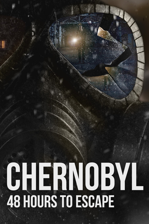 Chernobyl: 48 Hours To Escape (2026) movie poster