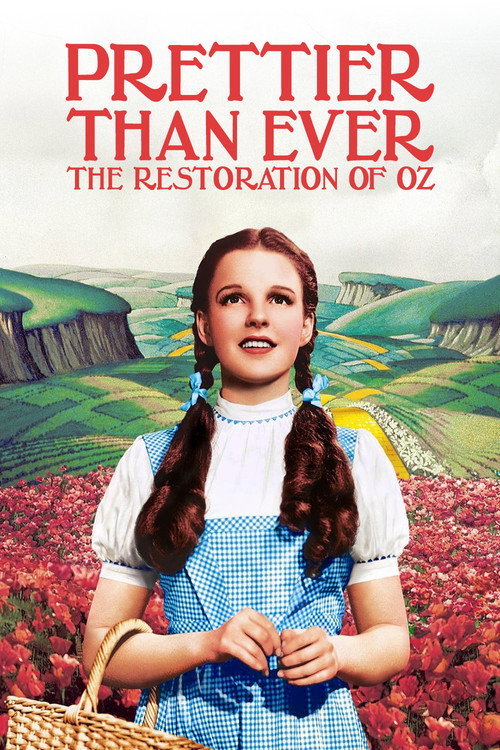Prettier Than Ever: The Restoration of Oz (2005) movie poster