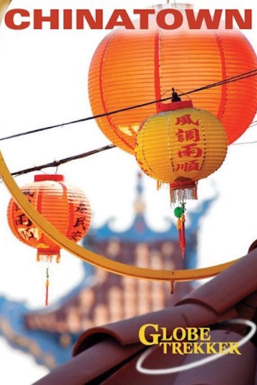 Globe Trekker: Chinatown (2007) movie poster