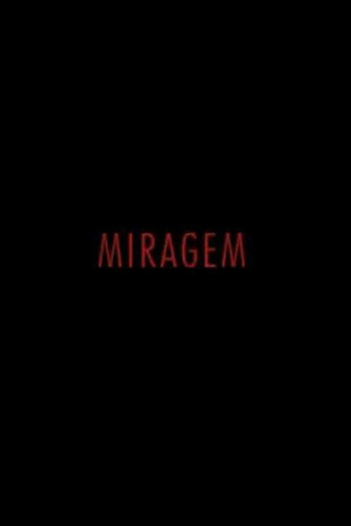 Miragem (2017) movie poster